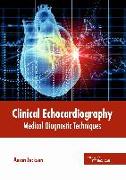 Clinical Echocardiography: Medical Diagnostic Techniques