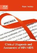 Clinical Diagnosis and Assessment of HIV/AIDS