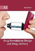 Drug Formulation Design and Drug Delivery