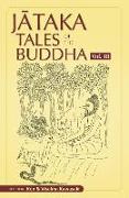 Jataka Tales of the Buddha - Volume III
