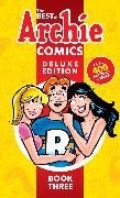 The Best of Archie Comics 3 Deluxe Edition