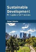 Sustainable Development: Principles and Practices