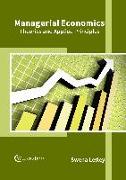 Managerial Economics: Theories and Applied Principles