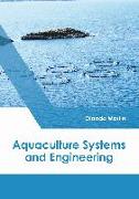Aquaculture: Production and Engineering