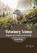 Veterinary Science: Diagnosis and Treatment of Animals