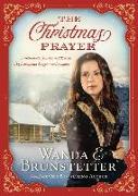 A Christmas Prayer: A Cross-Country Journey in 1850 Leads to High Mountain Danger--And Romance