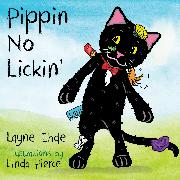 Pippin No Lickin'