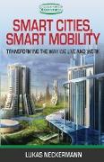 Smart Cities, Smart Mobility