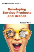 Developing Service Products and Brands