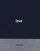 Luisa Rabbia: Love