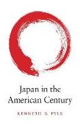 Japan in the American Century