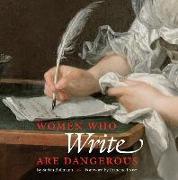 Women Who Write Are Dangerous