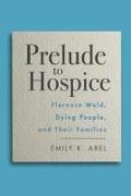 Prelude to Hospice