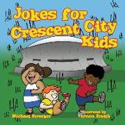 Jokes for Crescent City Kids