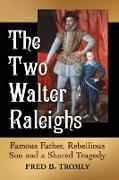 The Two Walter Raleighs
