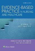 Evidence-Based Practice in Nursing & Healthcare: A Guide to Best Practice