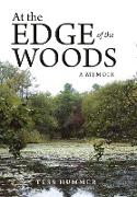 At the Edge of the Woods