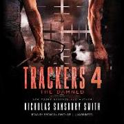 Trackers 4: The Damned