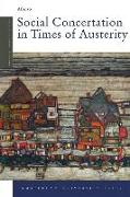 Social Concertation in Times of Austerity: European Integration and the Politics of Labour Market Reforms in Austria and Switzerland