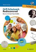 Orff-Schulwerk Rediscovered