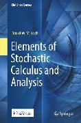 Elements of Stochastic Calculus and Analysis