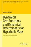 Dynamical Zeta Functions and Dynamical Determinants for Hyperbolic Maps