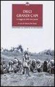 Dieci grandi capi. La saggezza delle loro parole