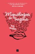 Monólogos de la Vagina / The Vagina Monologues