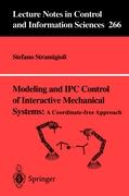 Modeling and IPC Control of Interactive Mechanical Systems - A Coordinate-Free Approach