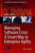 Managing Software Crisis: A Smart Way to Enterprise Agility