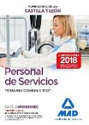 Personal de Servicios : Administración de Castilla y León. Temario común y test