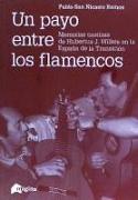 Un payo entre los flamencos : memorias castizas de Hubertus J. Wilkes en la España de la transición