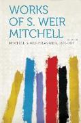 Works of S. Weir Mitchell Volume 4
