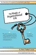 The Magic of Organisational Life