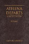 Athena Departs: Gospel of a Man Apart