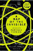 A Map of the Invisible