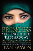 Princess: Stepping Out Of The Shadows