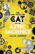The Time-Travelling Cat and the Aztec Sacrifice