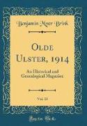 Olde Ulster, 1914, Vol. 10