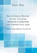 Sixth Annual Report of the National Advisory Committee for Aeronautics, 1920