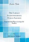 Die Lokale Anaesthesirung Durch Saponin