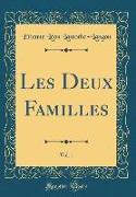 Les Deux Familles, Vol. 1 (Classic Reprint)