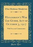 Henderson's War Tax Guide, Act of October 3, 1917