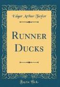 Runner Ducks (Classic Reprint)