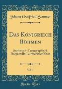 Das Königreich Böhmen, Vol. 1