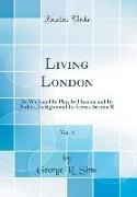 Living London, Vol. 3
