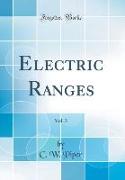 Electric Ranges, Vol. 3 (Classic Reprint)