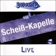 SCHEISSKAPELLE LIVE