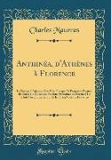 Anthinéa, d'Athènes à Florence