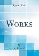 Works (Classic Reprint)